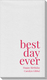 Best Day Ever Big Word Linen Like Guest Towels Image 2 of 5